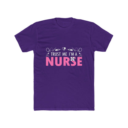 Trust Me I’m a Nurse T-Shirt — Funny Pink Nurse Tee for Healthcare Workers