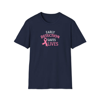 Early Detection Saves Lives T-Shirt