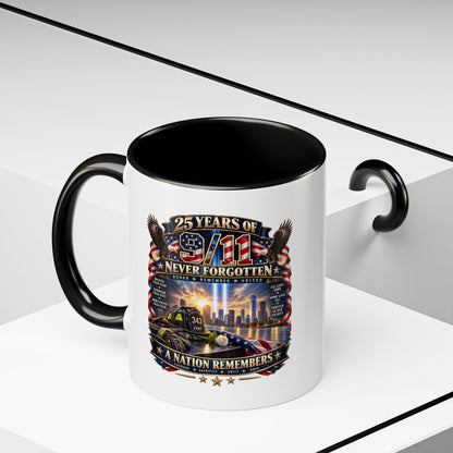 9/11 Memorial Coffee Mug — "25 Years of Never Forgotten" Patriot Tribute