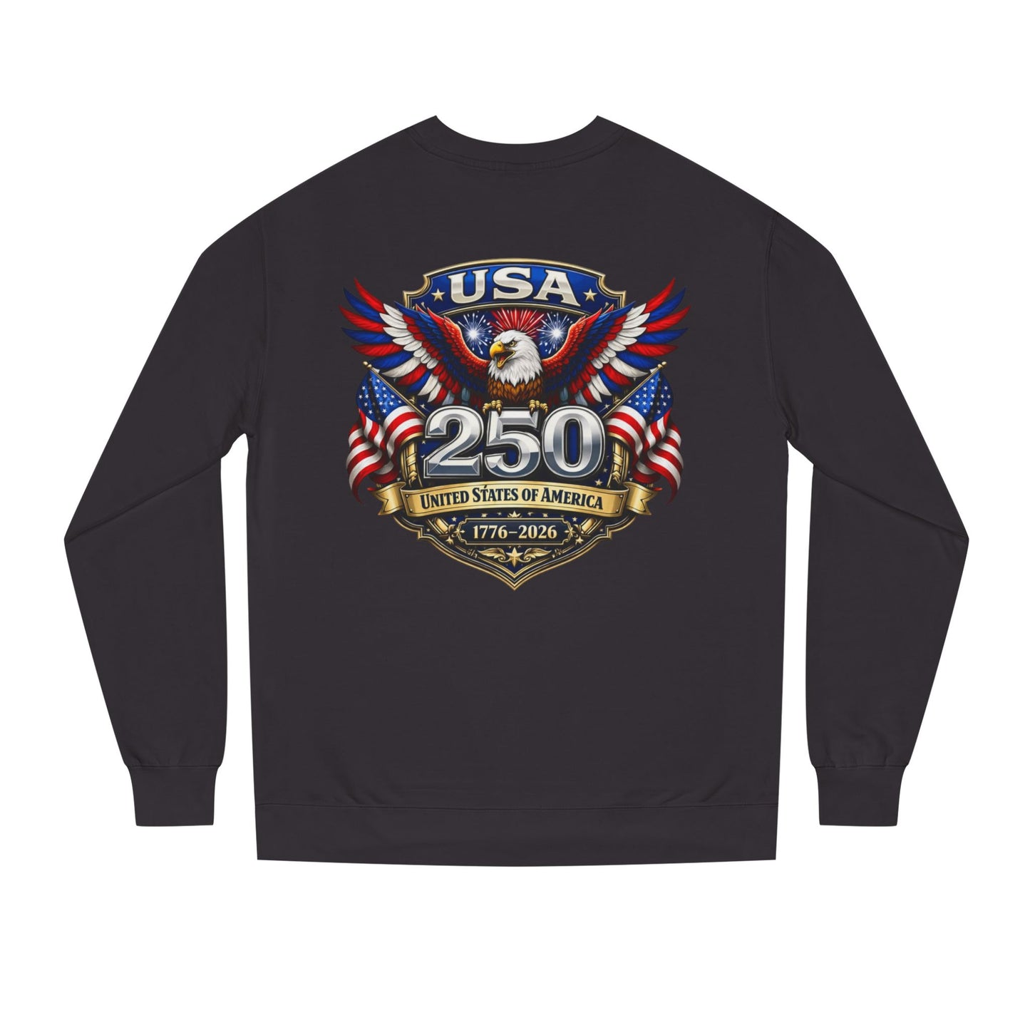 USA 250th Anniversary Sweatshirt — Patriotic Eagle 1776–2026 Crewneck