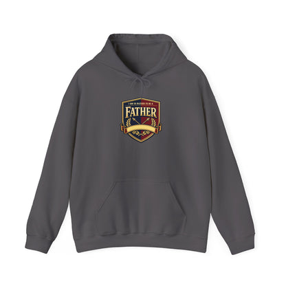 "I Am So Blessed To Be A Father" Hoodie