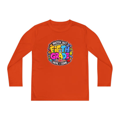 Fifth Grade Kids Long Sleeve Tee — “Watch Out Fifth Grade Here I Come” Back-to-School Shirt