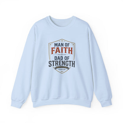 Man of Faith Dad of Strength Sweatshirt