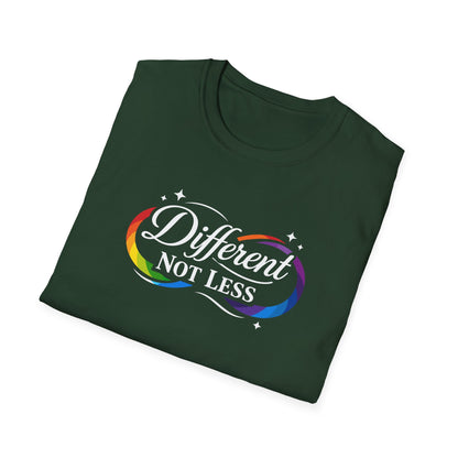 Different Not Less T-Shirt