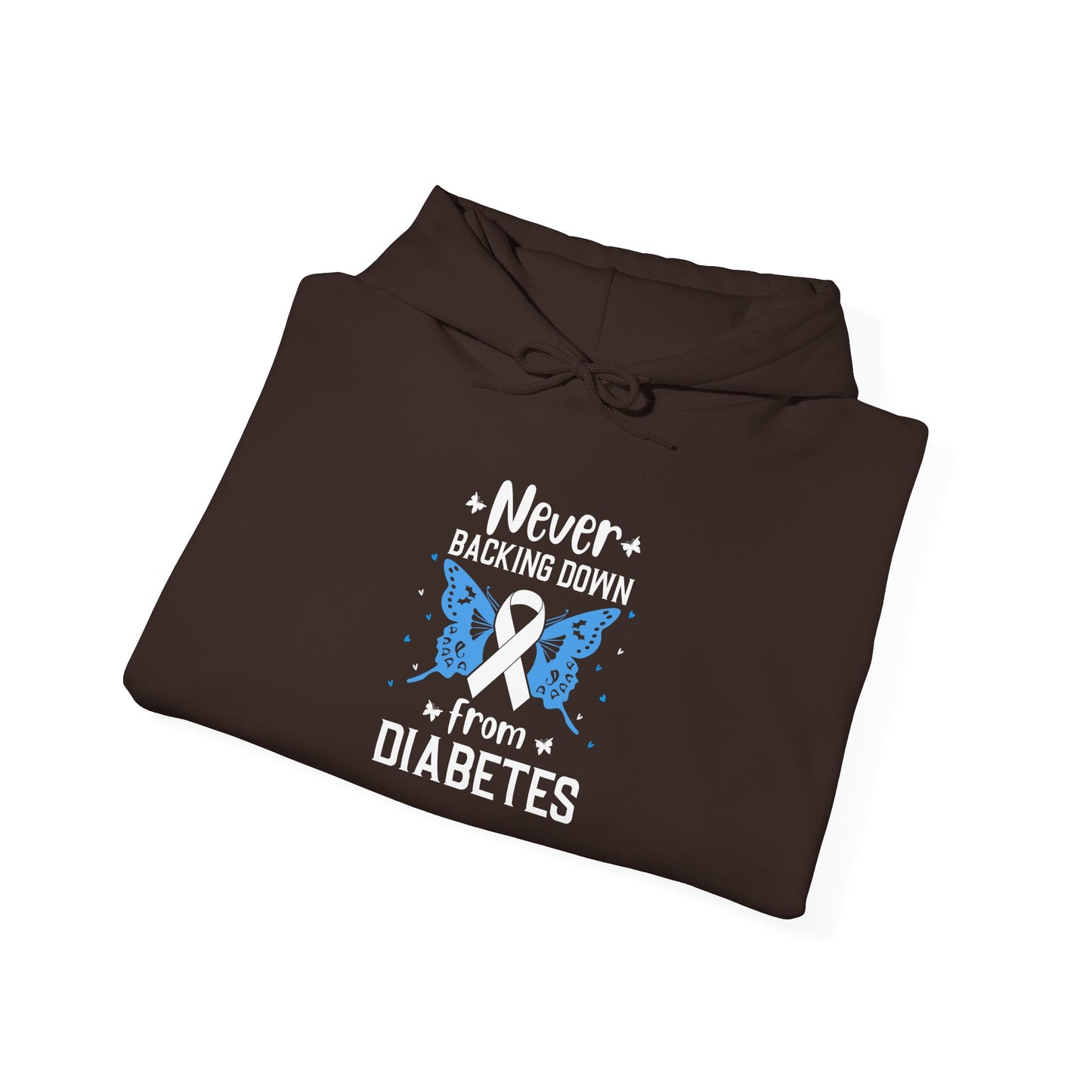 "Never Backing Down from Diabetes"  Hoodie