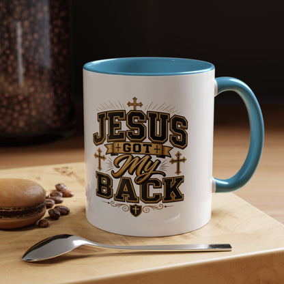 Jesus Got My Back Accent Coffee Mug – Faith Prayer Christian Gift (11/15oz)