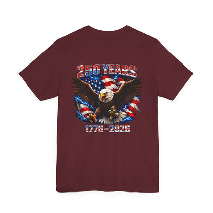 250 Years Bald Eagle American Flag T-Shirt — 1776–2026 Patriotic Tee