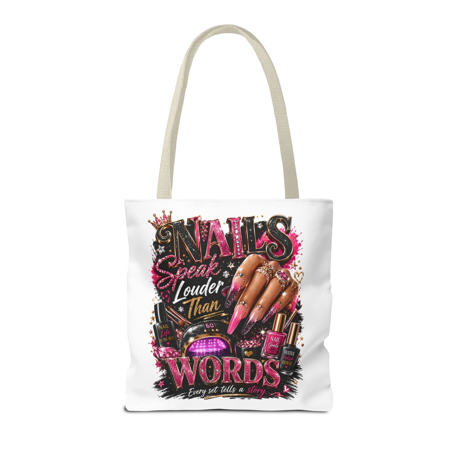 Nails Speak Louder Than Words Tote Bag – Glam Nail Technician Gift