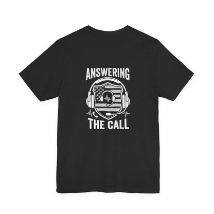 Answering the Call T-Shirt — EMS/First Responder Tribute Tee