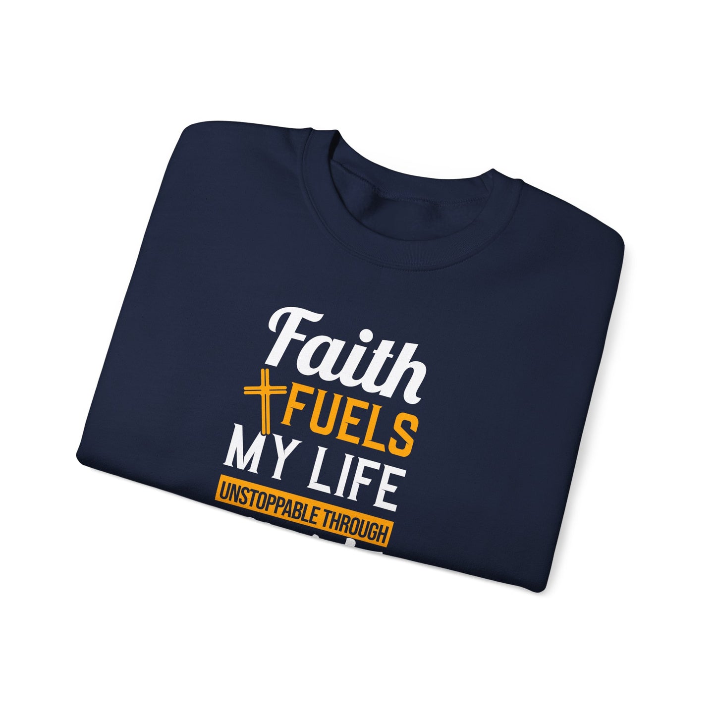 Faith Fuels My Life Christ Sweatshirt