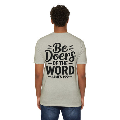 Be Doers of the Word T-Shirt — James 1:22 Christian Tee