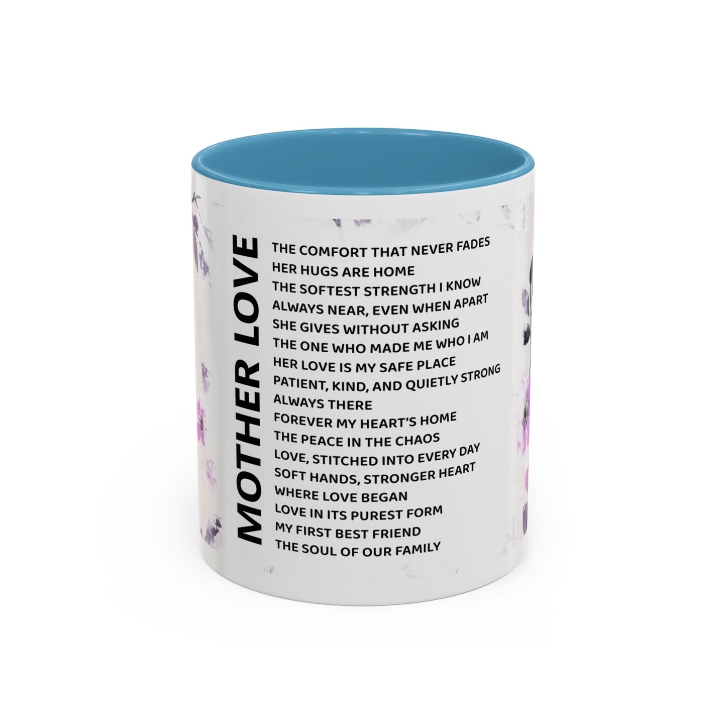 Mother Love Coffee Mug — Floral Poem Tribute (11/15oz)