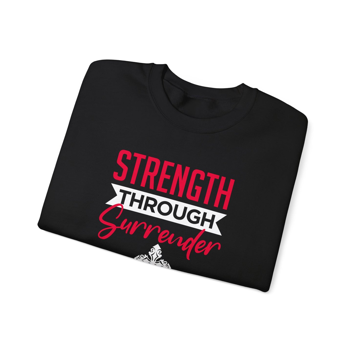 Strength Through Surrender Sweatshirt