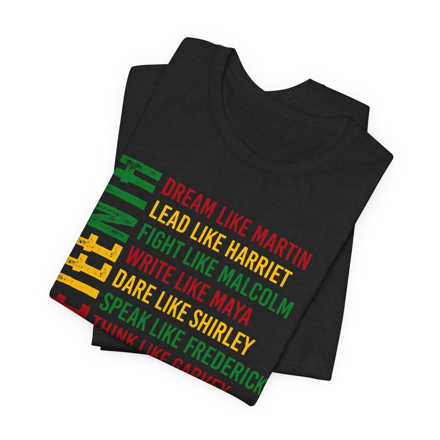 Juneteenth Tribute T-Shirt — “Dream Like Martin, Lead Like Harriet” Inspirational Black History Tee