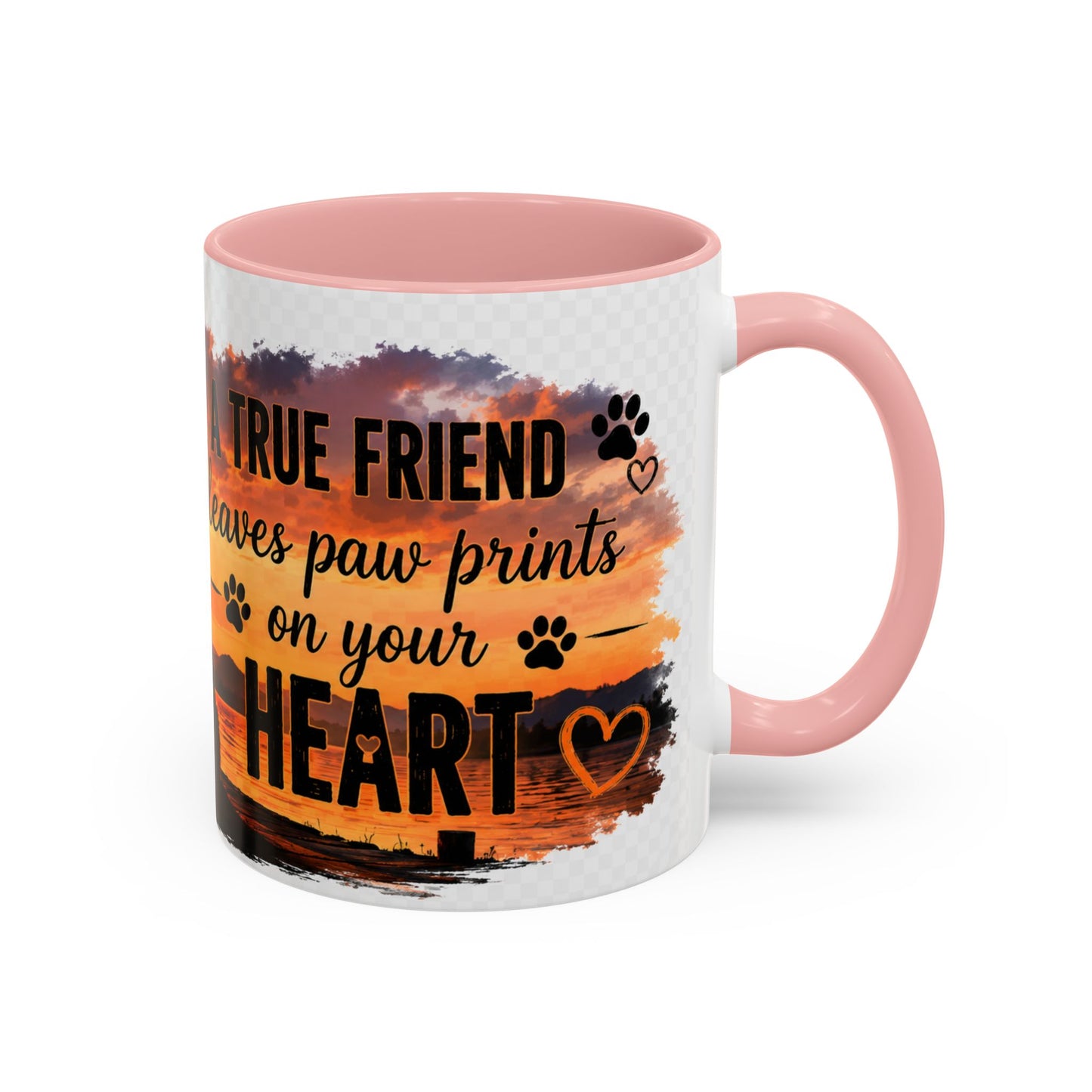 Dog Lover Coffee Mug - "A True Friend Leaves Paw Prints on Your Heart" Accent Mug (11/15oz)