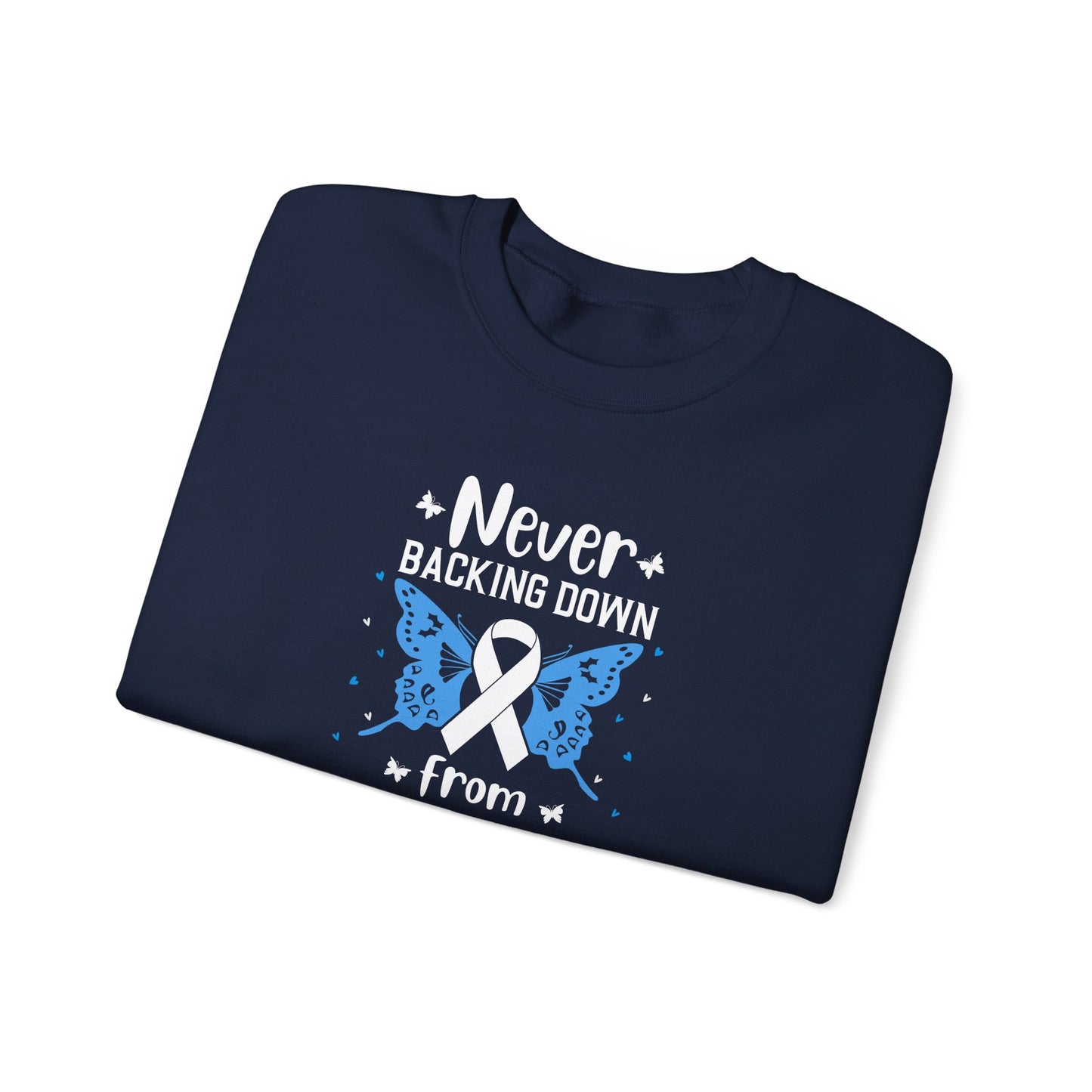 "Never Backing Down" Sweatshirt