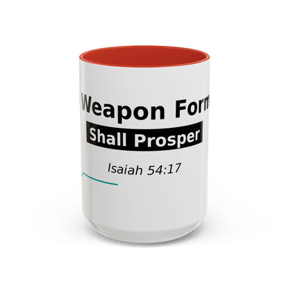 Accent Coffee Mug — "No Weapon Formed Shall Prosper" Isaiah 54:17 Inspirational Christian Mug