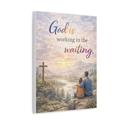 God Is Working in the Waiting Stretched Canvas – Inspirational Christian Wall Art