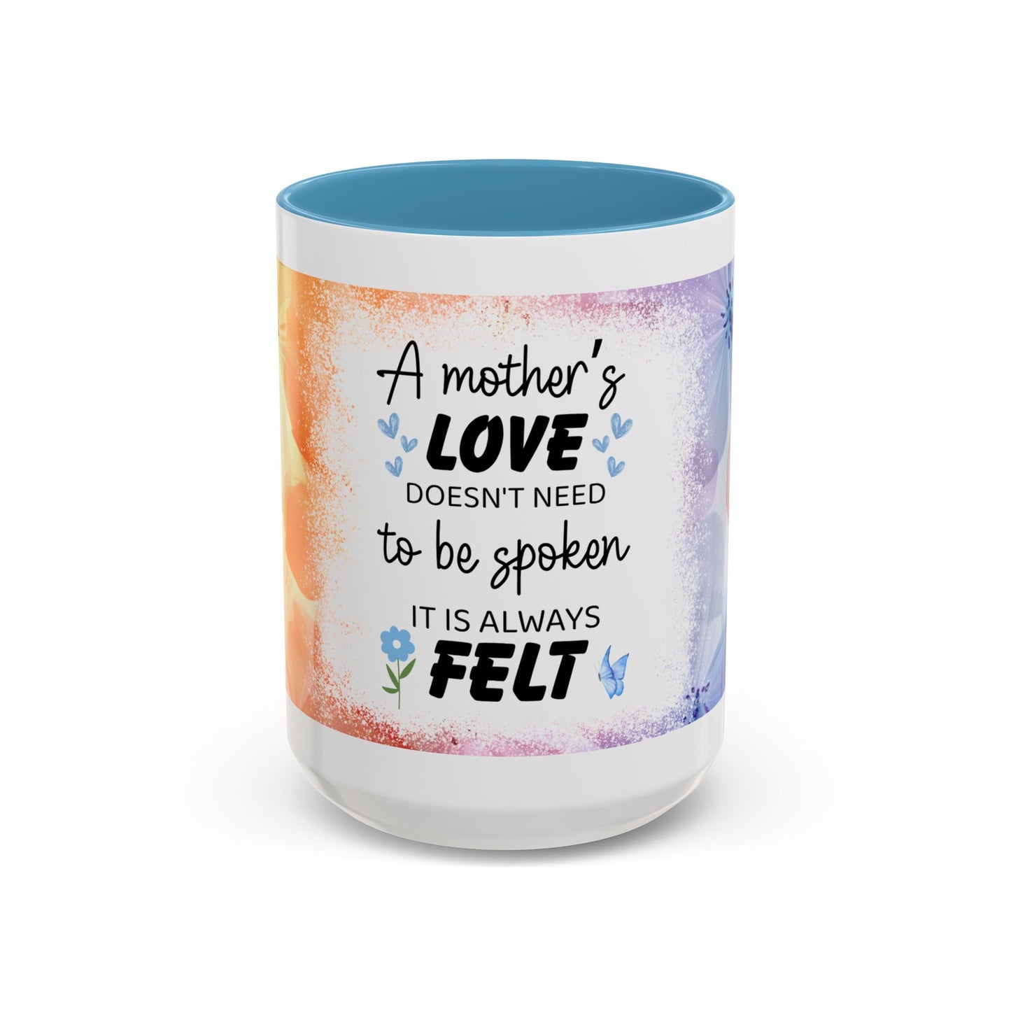 Mother’s Love Accent Coffee Mug – Floral Inspirational Gift (11/15 oz)