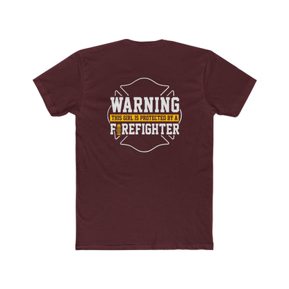 Warning This Girl Is Protected By A Firefighter T-Shirt