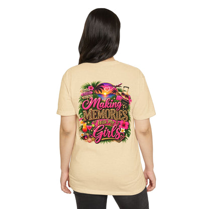 Making Memories With My Girls T-Shirt