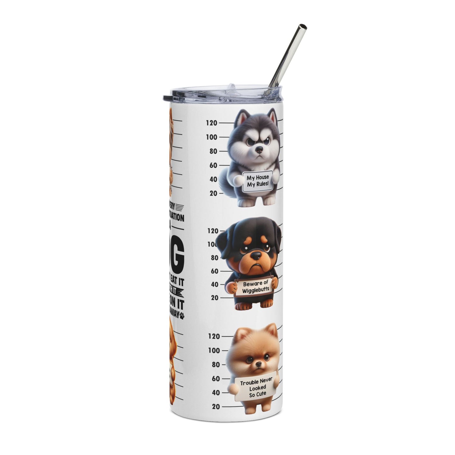 Dog Mugshot 20oz Stainless Tumbler – Funny "Handle Stress Like a Dog" Travel Cup