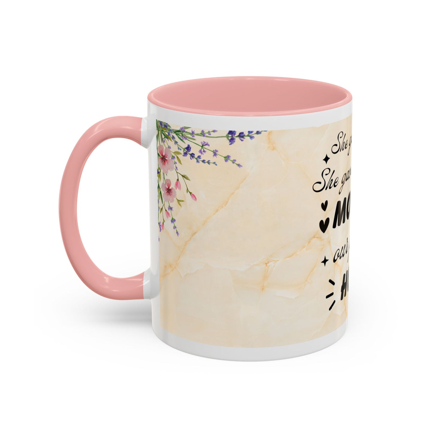 Mother Home Coffee Mug — Floral 'She Gave Us Love, She Gave Us Strength' Accent Mug