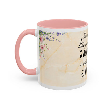 Mother Home Coffee Mug — Floral 'She Gave Us Love, She Gave Us Strength' Accent Mug