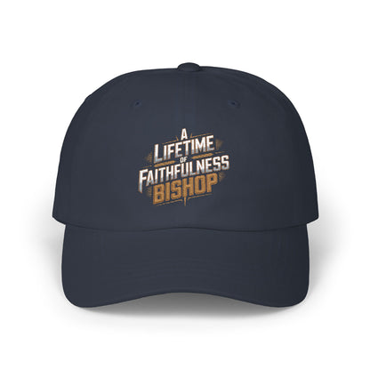 Dad Cap — “A Lifetime Faithfulness Bishop” Embroidered Christian Baseball Hat