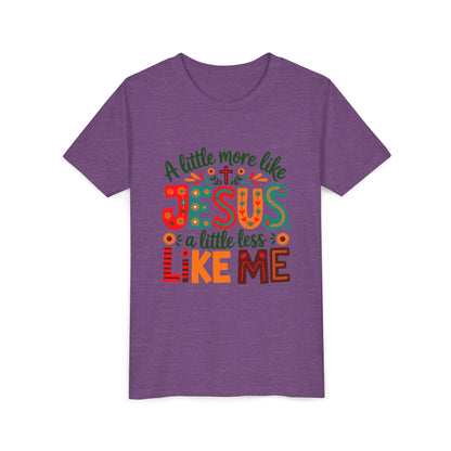 Youth Tee - "A Little More Like Jesus, A Little Less Like Me" Kids Christian T‑Shirt