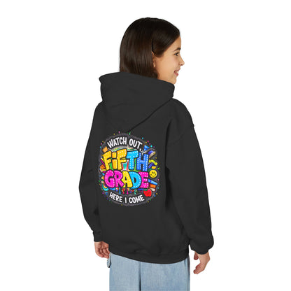 Fifth Grade Hoodie — "Watch Out! Fifth Grade Here I Come" Kids Back-to-School Sweatshirt