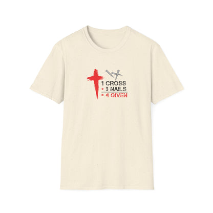 1 Cross + 3 Nails = 4 Given T-Shirt
