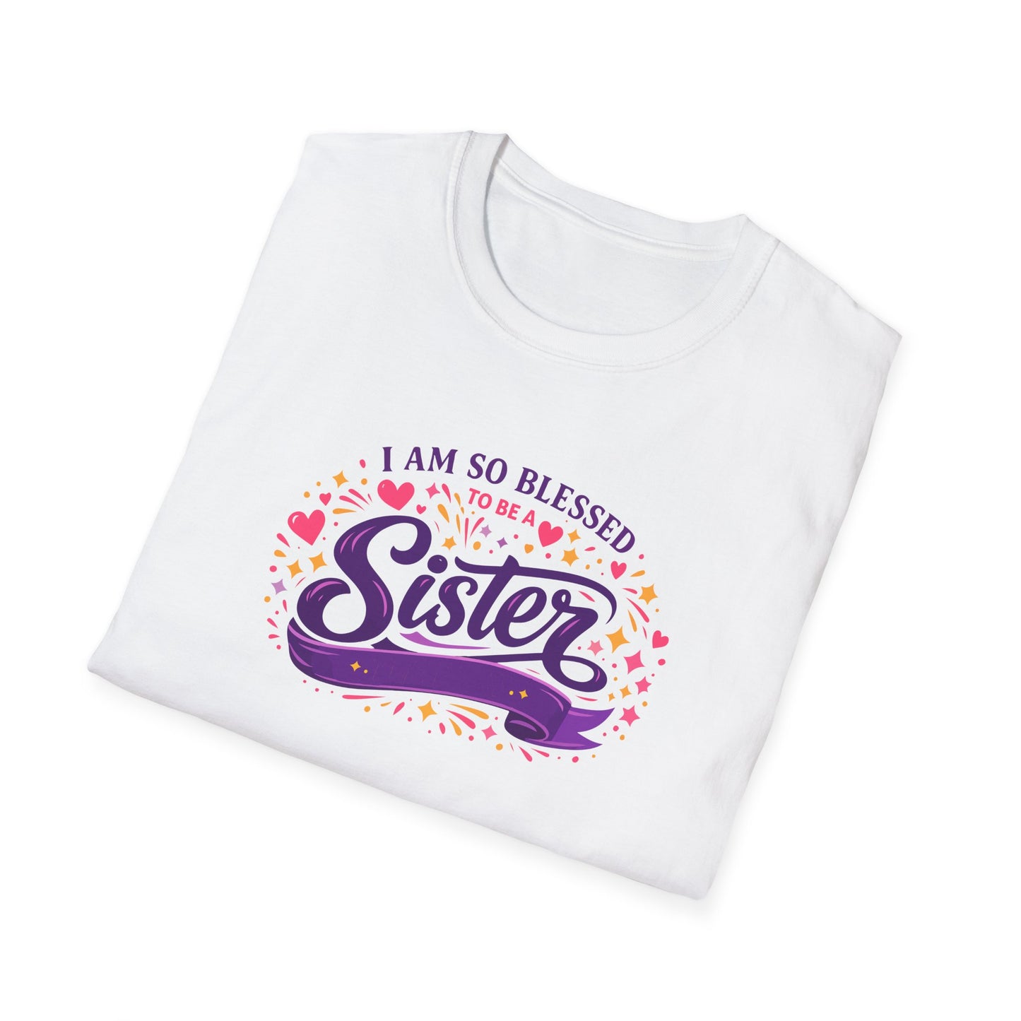 I Am So Blessed to Be a Sister T-Shirt