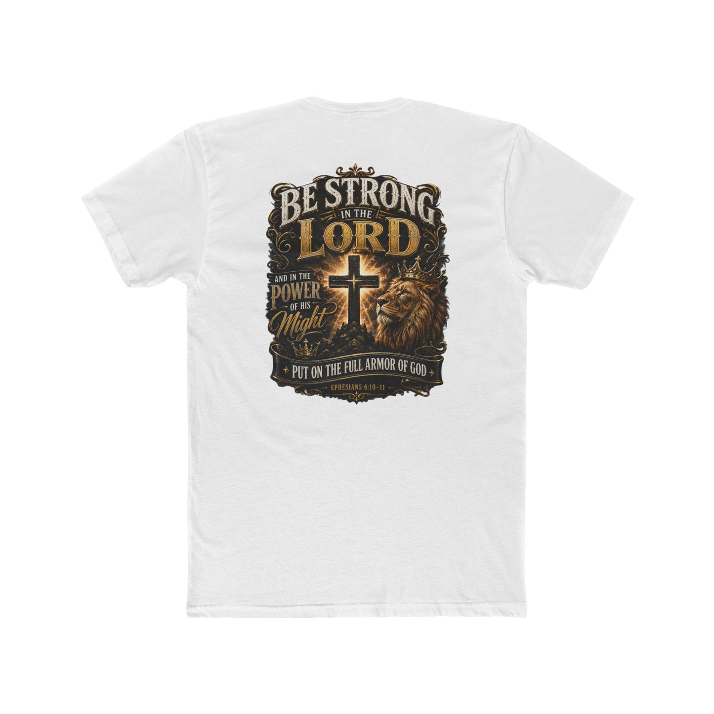 Be Strong in the Lord Christian T-Shirt — Armor of God Lion Cross Faith Tee