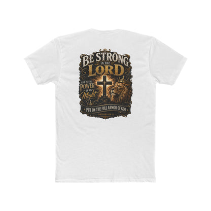 Be Strong in the Lord Christian T-Shirt — Armor of God Lion Cross Faith Tee