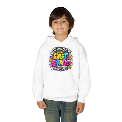 First Grade Hoodie – "Watch Out! First Grade Here I Come" Back-to-School Youth Sweatshirt