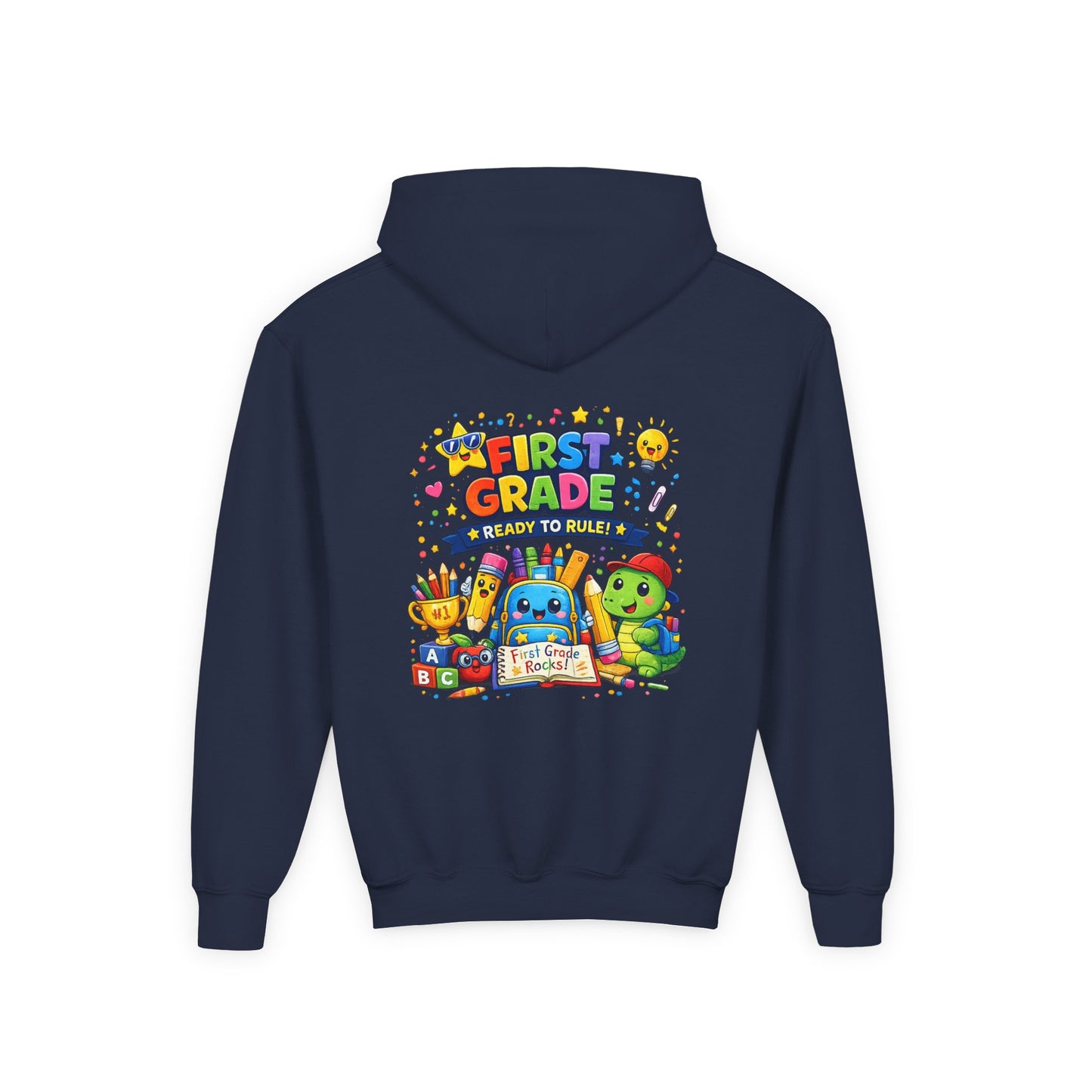 First Grade Hoodie - "First Grade Ready To Rule" Kids Back-to-School Sweatshirt