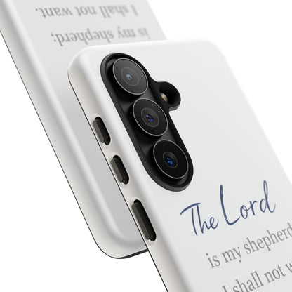 Psalm 23:1 Phone Case — "The Lord is my shepherd; I shall not want" Christian Protective Cover
