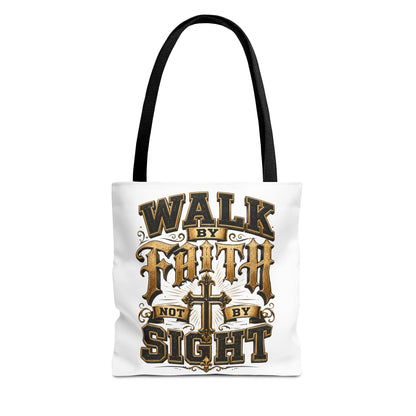 Walk by Faith Tote Bag — Christian Inspirational Cross Tote