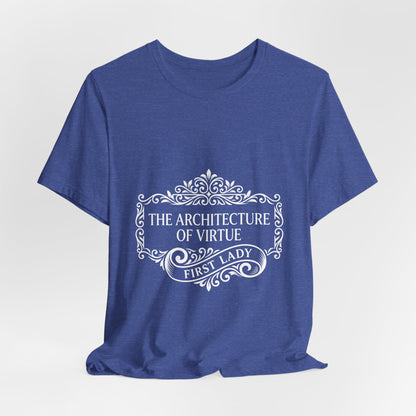 First Lady 'The Architecture of Virtue' Graphic Tee