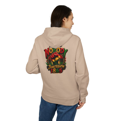 Juneteenth 1865 Hoodie — "Nobody" Raised Fist Celebration Sweatshirt