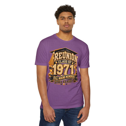 1971 Class Reunion T-Shirt — "Still Making Memories, Still Classy"