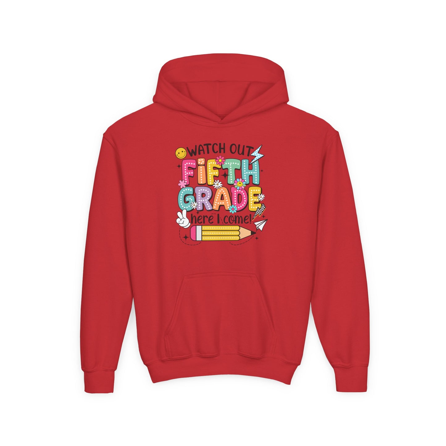 Fifth Grade Hoodie - "Watch Out Fifth Grade Here I Come" Kids Back to School Sweatshirt