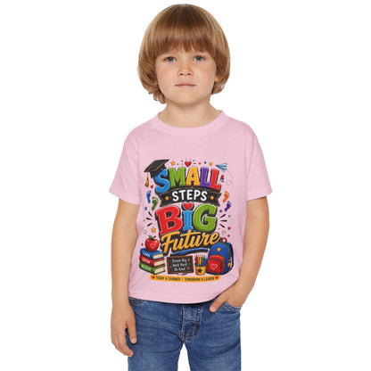 Toddler T-Shirt "Small Steps Big Future" Back-to-School Shirt