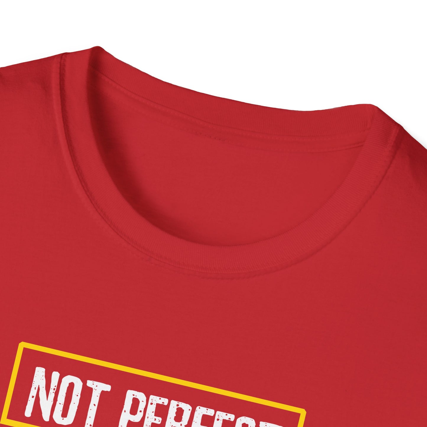 “Not Perfect But Christ Died For Me” T-Shirt
