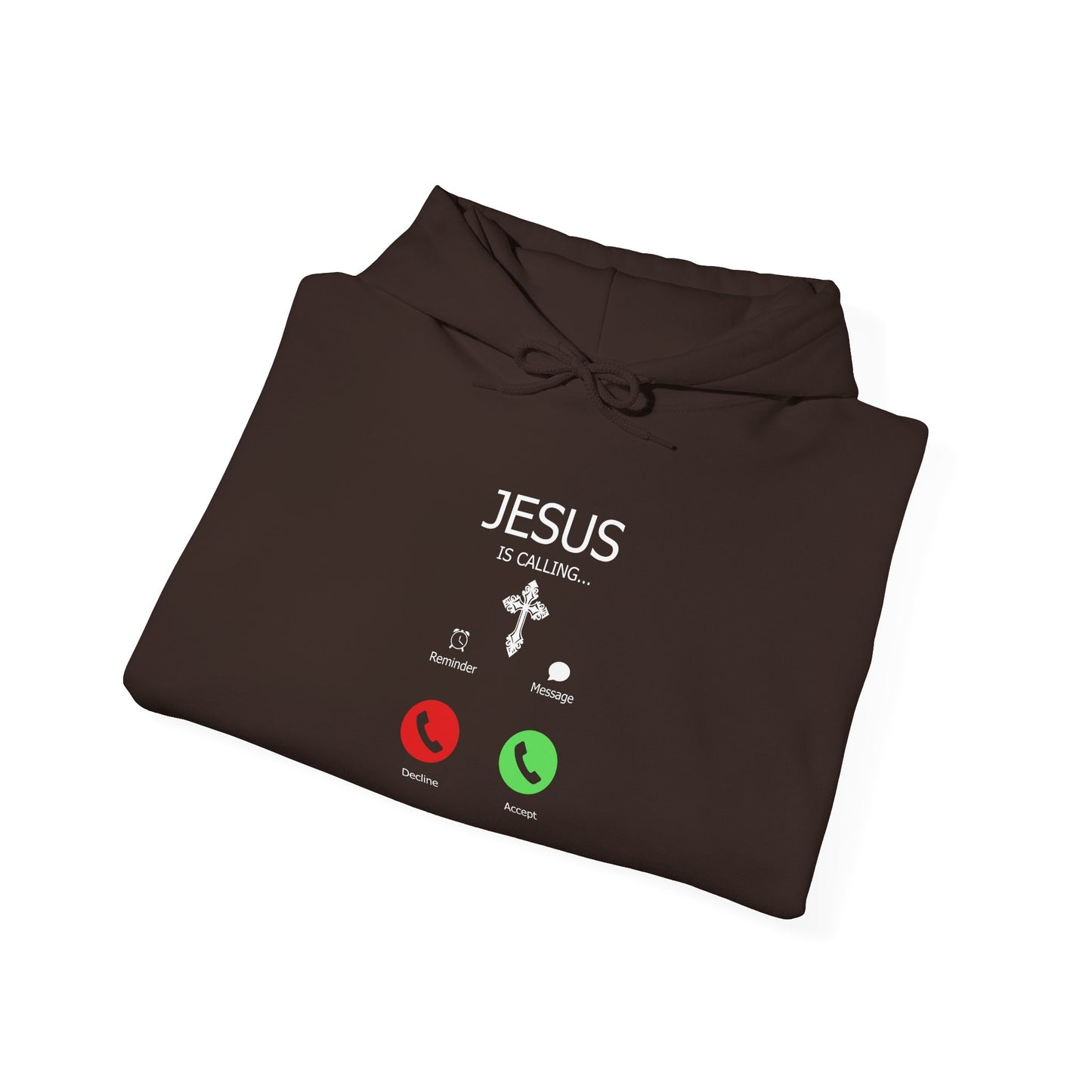 Jesus Is Calling Hoodie