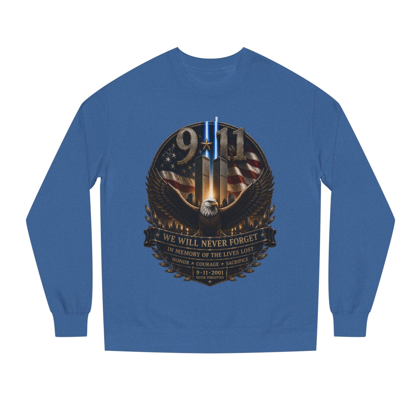 9/11 Memorial Sweatshirt — We Will Never Forget Tribute Crewneck
