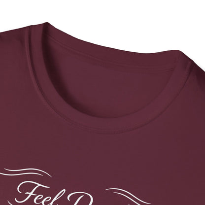 Feel Deeply Think Uniquely T-Shirt