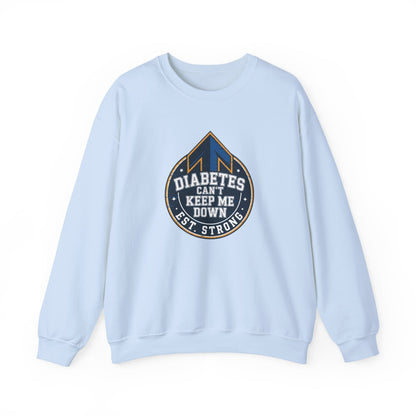Diabetes Can't Keep Me Down Sweatshirt