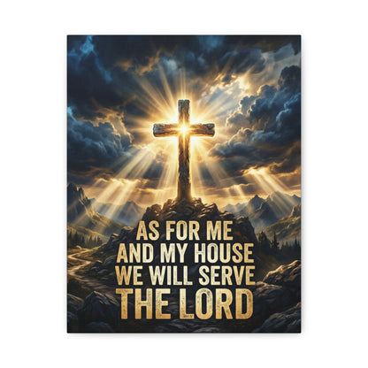"As For Me And My House We Will Serve The Lord" Canvas Wall Art